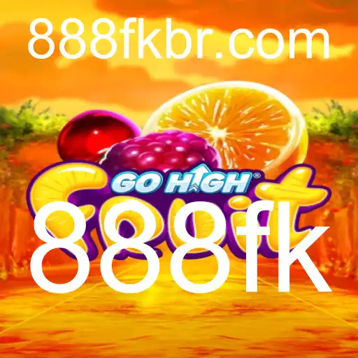 Explorando GoHighFruit: O Excitante Jogo de Estratégia com a Palavra-Chave 888fk